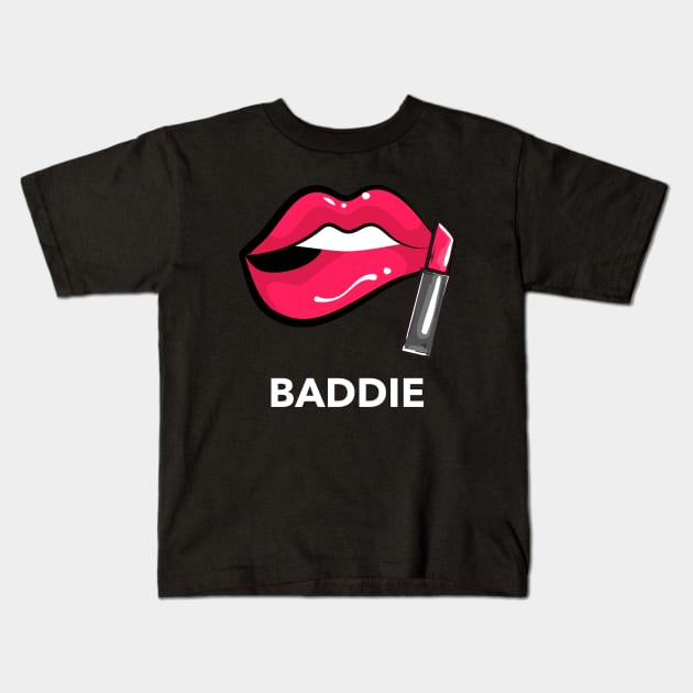 Baddie Kids T-Shirt by Tip Top Tee's